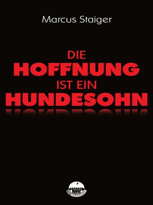 cover image of Die Hoffnung ist ein Hundesohn